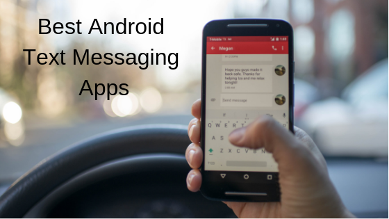 Best Android Text Messaging Apps